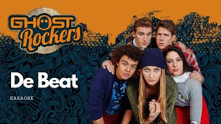 Ghost Rockers  De Beat Karaoke [upl. by Felton964]