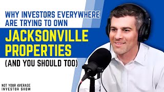 Why Investors Everywhere Are Trying To Own Jacksonville Properties and You Should Too w Gregg [upl. by Childs]