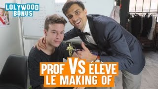 Prof VS Elève  Le making of [upl. by Onder]