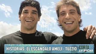 Historias El recordado escándalo entre Ameli y Tuzzio [upl. by Cummins]