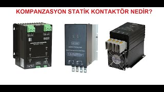 Kompanzasyon Panosu Statik Kontaktörü Nedir electric wwwelectrikotomasyoncomtr [upl. by Airednaxela400]