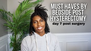 DAY 7 POST HYSTERECTOMY SURGERY  HYSTERECTOMY RECOVERY MUST HAVES [upl. by Krysta943]