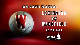 Wakefield Boys Varsity Volleyball vs Lexington  May 9th 2024 [upl. by Atiekan]