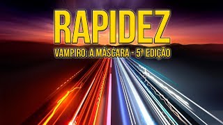 CeleridadeRapidez  RPG Vampiro A Máscara 5ª ediçãoV5  Canal Nerd amp Nerd [upl. by Haisoj]