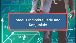 Modus Indirekte Rede und Konjunktiv [upl. by Einnalem]