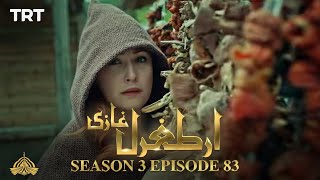 Ertugrul Ghazi Urdu  Episode 83  Season 3 [upl. by Durward171]