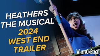 Heathers the Musical  2024 West End trailer [upl. by Gnoc]