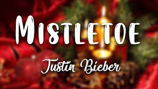 Justin Bieber  Mistletoe  Lyrics Video [upl. by Betti]