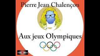 Pierre jean Chalençon Aux jeux olympiques [upl. by Kellene]