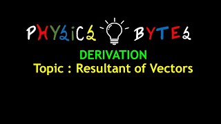 Resultant Of VECTORS  PHYSICS  Class 11th  Class 12th  IIT JEE  JEE MAINS  NEET  CBSE  BOARD [upl. by Alhahs]