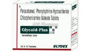 Glycold Plus Tablets Paracetamol Phenylephrine Hydrochloride Chlorpheniramine Maleate Tablets [upl. by Amalea]