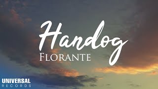 Florante  Handog Official LyrIc Video [upl. by Ardnod712]