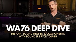 WA76 Discrete FET Compressor  Deep Dive With Founder Bryce Young [upl. by Ecinert]