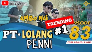 EPISODE 83  Ambo Nai Anak Jalanan  Timur Kota  Komedi Bugis [upl. by Trinee]