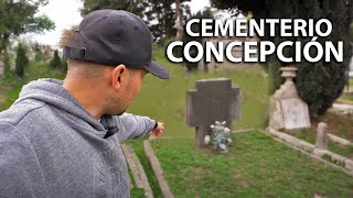 Lo que NO TE CONTARON del cementerio de CONCEPCIÓN [upl. by Nerrot]