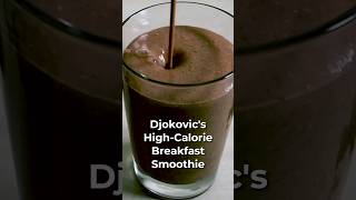 Novak Djokovics HighCalorie Breakfast Smoothie [upl. by Eellehs]