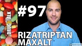 RIZATRIPTAN MAXALT  PHARMACIST REVIEW  97 [upl. by Ratna]