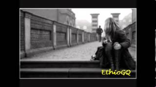 Ethiopian Breakup song [upl. by Rakel]