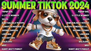 PAPAP DOL🏖️SUMMER TIKTOK MASHUP REMIX 2024  TIKTOK NONSTOP REMIX💥 [upl. by Eelyk]