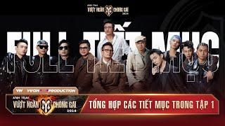 Playlist TỔNG HỢP CÁC TIẾT MỤC Tập 1  ANH TRAI VƯỢT NGÀN CHÔNG GAI 2024 [upl. by Adnylg]