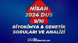 DUS BİYOKİMYA VE GENETİK 2024 NİSAN SORULARI VE REFERANSLARI  DR YAVUZ ŞAHİN [upl. by Nuj]