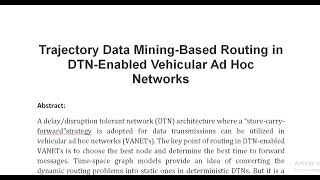 Trajectory Data Mining Based Routing in DTN Enabled Vehicular Ad Hoc Networks [upl. by Cinamod408]