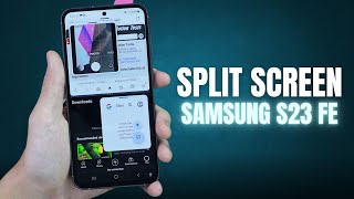 How to Use Split Screen Samsung Galaxy S23 FE [upl. by Truman]