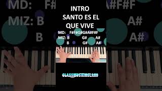 Intro Santo es el que vive Monte Santo para piano pianocover adoración musicacristiana [upl. by Acirt696]