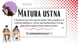 Matura ustna 4 Poświęcenie się w imię wyższych wartości [upl. by Papotto]