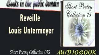 Reveille Louis Untermeyer Audiobook [upl. by Gran]