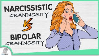 Narcissistic Grandiosity VS Bipolar Grandiosity 5 Differences [upl. by Yensehc247]