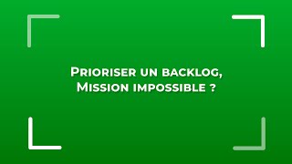 Wibinar  Comment prioriser un backlog grâce à la méthode WSJF par Rémi Duflos [upl. by Saleem900]