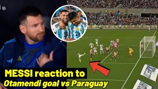 Messi reaction to Otamendi goal vs Paraguay today [upl. by Ttehc225]