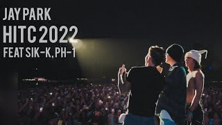 Jay Park  Full Performance feat SIKK PH1  Head In The Clouds HITC Los Angeles 2022 [upl. by Eimot]