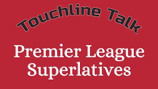 Premier League Superlatives [upl. by Eeliab]