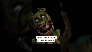 FNAF UCN All Jumpscares [upl. by Neff857]