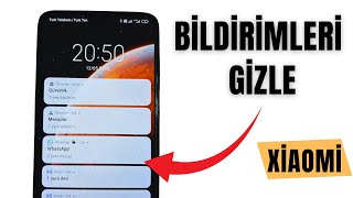 Xiaomi Telefonlarda Kilit Ekranında Bildirimleri Gizleme  KOLAY VE ÇOK BASİT [upl. by Ellainad10]