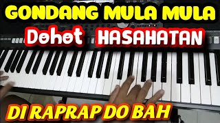 GONDANG MULA MULA DOHOT HASAHATAN TERBARU UNING UNINGAN BATAK KEYBOARD [upl. by Glasgo]