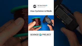 How A Cyclotron 🌍 is Made   Electro Magnetic Coil Accelerator scienceprojects cyclotron [upl. by Obidiah]