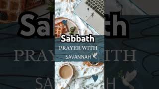 🙏 Sabbath Day Prayer Finding Peace in Yah’s Love 💖✨ [upl. by Dempster]