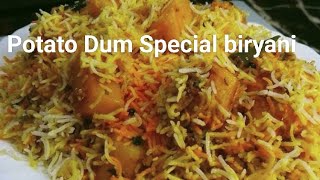 Potato Dum Biryani Aloo Biryani Delicious easy Aloo Biryani👌😋😋Simple Biryani Recipe with Great food👍 [upl. by Rawlinson16]