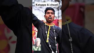 😂katappa ki shaadi opjfunny video💯🙏🏻🔥short video🎉funny [upl. by Yort]