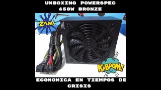 Unboxing PowerSpec 650W BronzeOpcion Economica [upl. by Wilek]