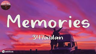 347aidan  MEMORIES Lyrics [upl. by Steffen]