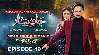 Jaan Nisar Ep 49  Eng Sub  Digitally Presented by Happilac Paints  31rd Aug 2024  Drama Review [upl. by Smitty]