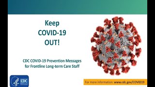 CDC COVID19 Prevention Messages for Front Line LongTerm Care Staff Keep COVID19 Out [upl. by Alioz]