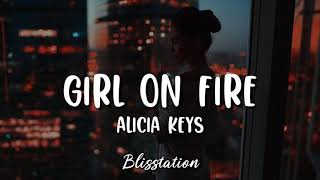 Alicia Keys  Girl on Fire Lyrics [upl. by Steffane]