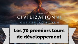 CIV6GSGuide Les 70 premiers tours de développement [upl. by Navillus535]