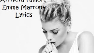 Emma Marrone  Arriverà lamore  Lyrics [upl. by Beattie]