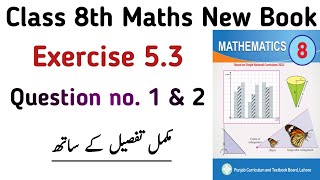 Exercise 53 Class 8 Maths New Book PTB  Chapter 5 Ex 53 Question no 1 amp 2  Mean  Learning Zone [upl. by Steel696]